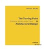 The Turning Point in Architectural Design: A Historical Scenario for the Future / 建筑设计的转折点：面向未来的历史场景 商品缩略图0