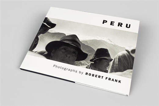 【现货】Robert Frank: Peru，罗伯特·弗兰克：秘鲁 摄影集 商品图1