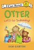 【2-5岁 I Can Read精选】 Otter 水獭系列 7册 贴近生活 学习日常用词分级阅读 亲子阅读英语启蒙入门图画书 商品缩略图3