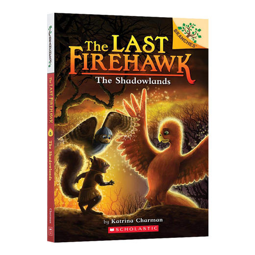 学乐大树系列 火鹰传奇5 英文原版 The Last Firehawk The Shadowlands 儿童读物 商品图0