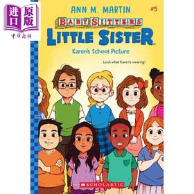 【中商原版】保姆俱乐部小保姆系列小说5 Karen S School Picture Baby sitters Little Sister 5 英文原版 Ann M Martin