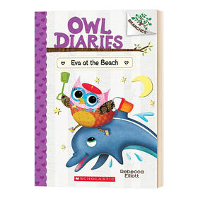 猫头鹰日记14 海滩上的伊娃 英文原版 Owl Diaries #14 Eva at the Beach 学乐大树系列
