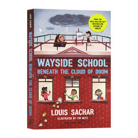 歪歪路小学4 英文原版 Wayside School Beneath the Cloud of Doom 厄运之云下的路边学校 儿童英语阅读故事书