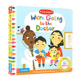 看医生 英文原版绘本 We're Going to the Doctor Big Steps 大步向前系列 英文版英语早教纸板翻翻书 儿童日常生活行为习惯培养