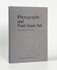 Photography and East Asian Art/摄影与东亚艺术 商品缩略图1