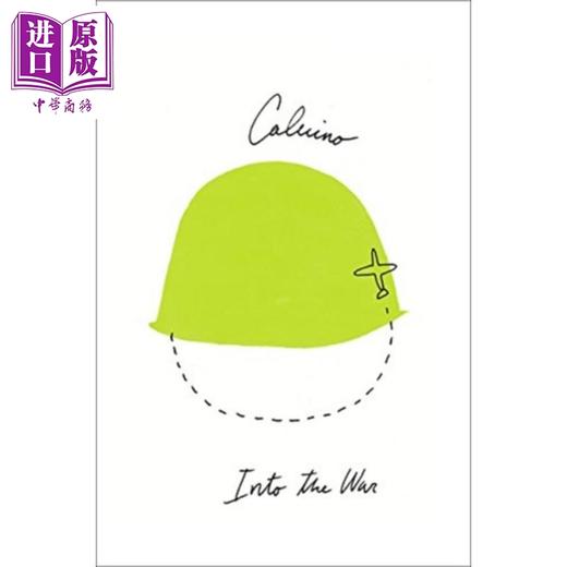 【中商原版】卡尔维诺 走进战争 英文原版 Into the War Italo Calvino 商品图0