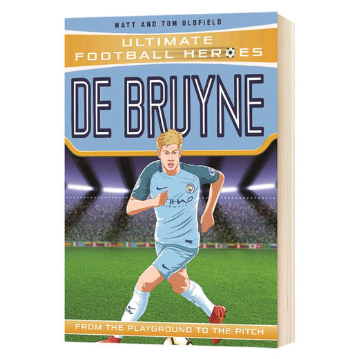 超级足球英雄 凯文德布劳内 英文原版 De Bruyne Ultimate Football Heroes 儿童励志章节小说读物 商品图1