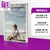 预售 【中商原版】埃莱娜 费兰特 暗处的女儿 电影版 The Lost Daughter 英文原版 Elena Ferrante 那不勒斯 作者 商品缩略图0