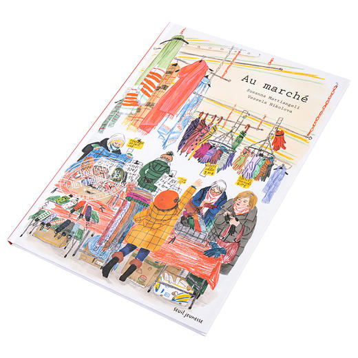 【中商原版】在市场上 Au Marché 法文原版 Susanna Mattiangeli 商品图2