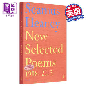 【中商原版】谢默斯 希尼 新诗选 1988-2013 诺贝尔文学奖得主 英文原版 New Selected Poems 1988-2013 Seamus Heaney