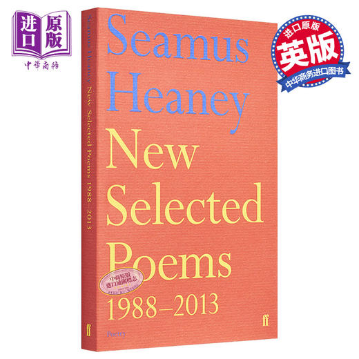 【中商原版】谢默斯 希尼 新诗选 1988-2013 诺贝尔文学奖得主 英文原版 New Selected Poems 1988-2013 Seamus Heaney 商品图0