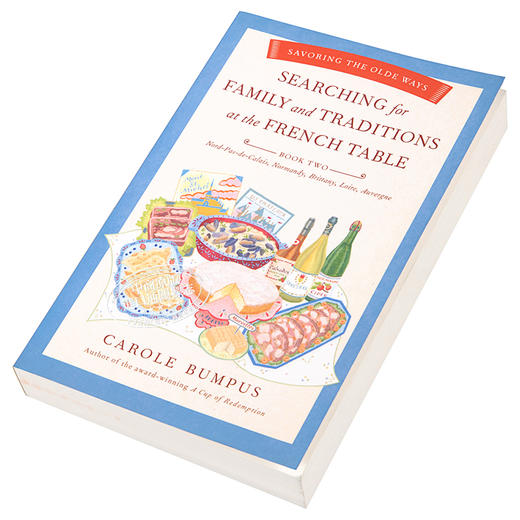 【中商原版】在法国餐桌上寻找家庭和传统 英文原版 Searching for Family and Traditions at the French Table Carole Bumpus 商品图2