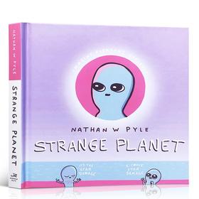 奇异星球 年度喜剧之星Strange Planet ig人气搞笑治愈漫画英文原版 纽约时报畅销书 美国漫画家 Strange Planet 幽默绘本