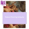 【中商原版】Rubens Picturing Antiquity 进口艺术 鲁本斯描绘古代 商品缩略图0