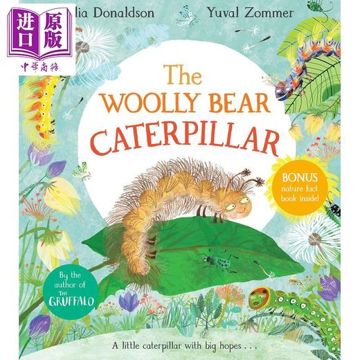 【中商原版】咕噜牛作者Julia Donaldson 羊毛熊毛毛虫 The Woolly Bear Caterpillar 儿童绘本 自然科普图画书 英文原版进口 商品图0