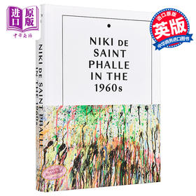 【中商原版】Niki de Saint Phalle in the 1960s 进口艺术 20世纪60年代的Niki de Saint Phalle