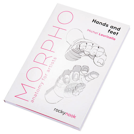 【中商原版】【Morpho系列】手和脚 进口艺术 Morpho: Hands and Feet 人体结构绘画技巧素描美术技法指南 商品图2
