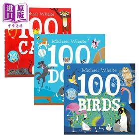 【中商原版】Michael Whaite 绘本3册套装 100 Dogs Cats Birds 100只狗猫鸟哦 英文原版 进口图书 儿童动物绘本 趣味图画书 
