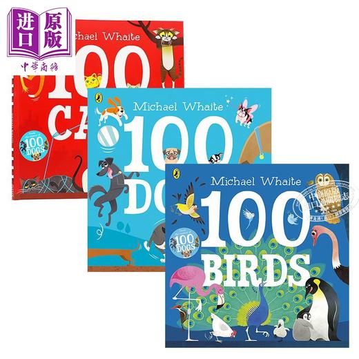 【中商原版】Michael Whaite 绘本3册套装 100 Dogs Cats Birds 100只狗猫鸟哦 英文原版 进口图书 儿童动物绘本 趣味图画书  商品图0