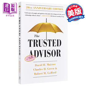The Trusted Advisor 20th Anniversary Edition 英文原版 David H Maister Robert Galford Charles Green