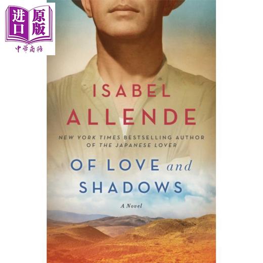 【中商原版】爱情与阴影 英文原版 Of Love and Shadows 纽约时报畅销书作者 Isabel Angelica Allende 商品图0