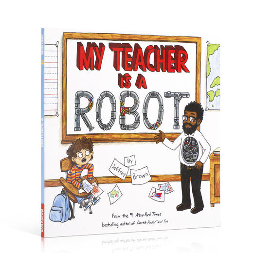 英文原版进口 我的老师是个机器人MY TEACHER IS A ROBOT 6-9岁低幼儿童英语启蒙认知绘本 Jeffrey Brown杰弗里-布朗经典著作 商品图0