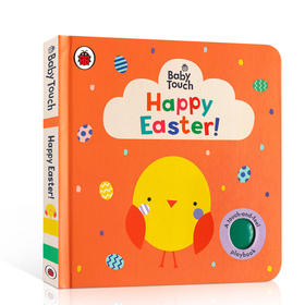 英文原版 Baby Touch: Happy Easter!复活节快乐 低幼儿童英语启蒙节日认知图画书绘本触摸书亲子互动早教读物Ladybird小瓢虫