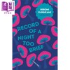 【中商原版】日本小说系列 一夜记太短 英文原版 Japanese Novellas Record of a Night Too Brief 川上弘美 Hiromi Kawakami 商品缩略图0