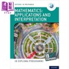 【中商原版】Oxford IB Prepared Mathematics Applications and interpretations 数学应用和解释 英文原版 国际教育文凭考试 商品缩略图1