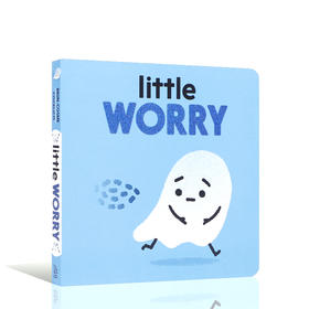 有点担心 Little Worry 情绪管理绘本 幼儿儿童英语启蒙情绪管理绘本亲子共读图画书宝宝正能量勇敢情感认知早教纸板书英文原版