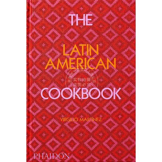 现货 拉丁美洲食谱 英文原版 The Latin American Cookbook 美食烹饪 Phaidon出版 精装 商品图0