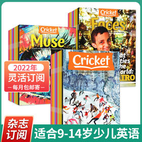 Muse/Cricket/Faces美国儿童杂志CRICKET蟋蟀童书9-14岁学生原版英文阅读读物