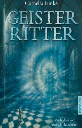 【德语儿童小说】《幽灵骑士》（Geisterritter）