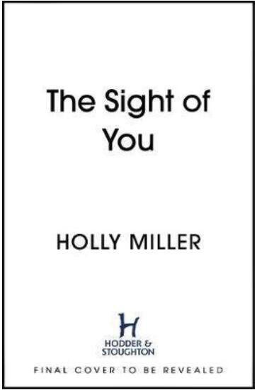 现货 看见你 英文原版 爱情小说 The Sight of You 爱的勇气与抉择Holly Miller霍莉·米勒 2020令人心碎的爱情故事 畅销小说 商品图0