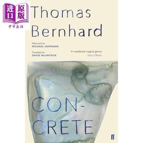 【中商原版】托马斯 伯恩哈德 水泥地 英文原版 Concrete Thomas Bernhard