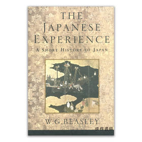 The Japanese Experience: A Short History of Japan｜日本经验