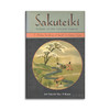 Sakuteiki Visions of the Japanese Garden: A Modern Translation of Japan's Gardening Classic丨作庭记 商品缩略图0