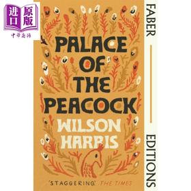 【中商原版】孔雀宫 英文原版 Palace of the Peacock Wilson Harris 经典文学 世界经典名著