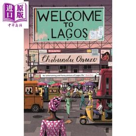 【中商原版】欢迎来到拉各斯 英文原版 Welcome to Lagos Chibundu Onuzo