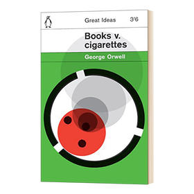 书籍对抗香烟 英文原版 Books v Cigarettes Penguin Great Ideas 企鹅伟大的思想系列文学视野 乔治奥威尔 英文版进口英语书籍