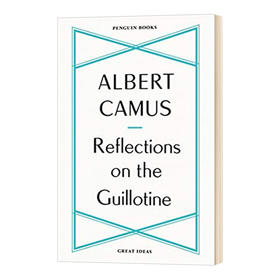 思索断头台 英文原版 Reflections on the Guillotine 阿尔贝加缪 Albert Camus 英文版进口原版英语文学书籍