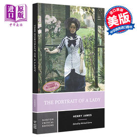 【中商原版】贵妇画像 诺顿文学解读系列 英文原版 Norton Critical Editions: The Portrait of a Lady Henry James