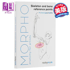 【中商原版】骨骼绘制参考要点：艺术家的解剖学 英文原版 Morpho: Skeleton and Bone Reference Points: Anatomy for Artists 绘画技巧