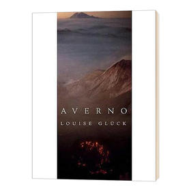 阿弗尔诺 诗歌集 英文原版 Averno Poems 诺贝尔奖得主 Louise Gluck 英文版进口原版英语书籍
