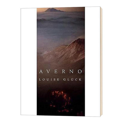 阿弗尔诺 诗歌集 英文原版 Averno Poems 诺贝尔奖得主 Louise Gluck 英文版进口原版英语书籍 商品图0