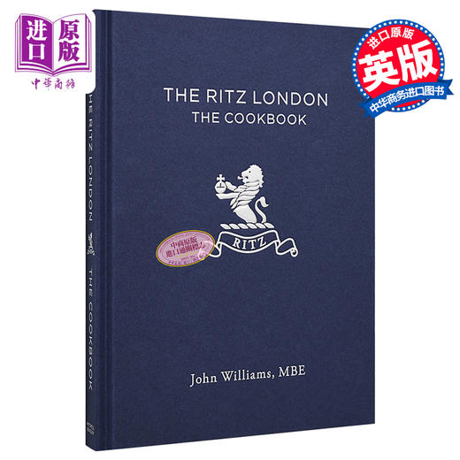 【中商原版】伦敦丽思卡尔顿：菜谱 英文原版 Ritz London Cookbook John Williams Mitchell Beazley 商品图0