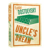 叔叔的梦 英文原版 Uncle's Dream 陀思妥耶夫斯基 Fyodor Dostoevsky 英文版进口原版英语文学书籍 商品缩略图0
