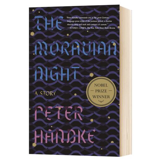 彼得汉德克 摩拉维亚之夜 英文原版 The Moravian Night 贝尔文学奖 Peter Handke 英文版进口原版英语书籍 商品图1