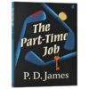 兼职 英文原版 The Part Time Job PD 詹姆斯 英文版进口原版英语书籍 商品缩略图3
