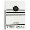 彼得汉德克 通过 英文原版 Across A Novel 诺贝尔奖得主 Peter Handke 英文版进口原版英语书籍 商品缩略图3